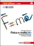 Fisica e realtà.blu. Con interactive e-book. Con espansione online. Per le Scuole superiori. 1.Fondamenti dinamica e termodinamica