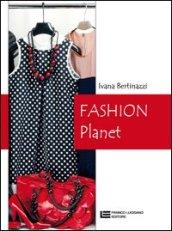 FASHION PLANET. VOLUME UNICO LIBRO MISTO