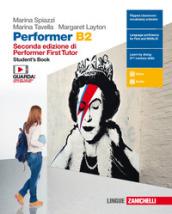 Performer B2. Student's book. Per le Scuole superiori. Con Contenuto digitale (fornito elettronicamente)