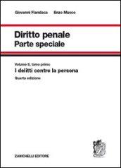 Diritto penale. Parte speciale. 2/1: I delitti contro la persona