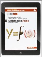 Matematica.rosso. Con Maths in english. Per le Scuole superiori. Con e-book. Con espansione online vol.5