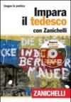 Impara il tedesco. Con 2 CD Audio