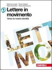 Lettere in movimento. Con Poesia e letteratura. Per la Scuola media. Con espansione online: 1