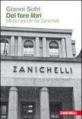 Del fare libri. Mezzo secolo da Zanichelli