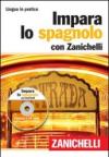 Impara lo spagnolo. Con 2 CD Audio