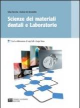 Scienza dei materiali dentali e laboratorio. Con espansione online