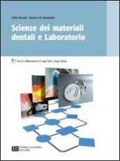 Scienza dei materiali dentali e laboratorio. Con espansione online