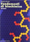 Fondamenti di biochimica. Con espansione online. Per le Scuole superiori