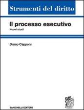 Il processo esecutivo. Nuovi studi