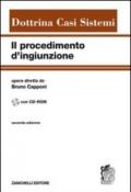 Procedimento di ingiunzione. Con CD-ROM