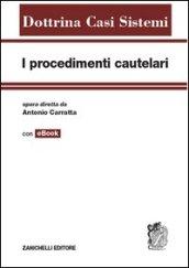 I procedimenti cautelari. Con aggiornamento online