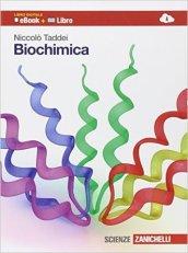 Biochimica. Volume unico. Per le Scuole superiori. Con espansione online