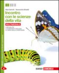 Incontro con le scienze della vita. Per le Scuole superiori. Con e-book. Con espansione online