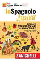 Lo spagnolo Junior. Dizionario spagnolo-italiano, italiano-spagnolo. Versione Plus. Con Contenuto digitale (fornito elettronicamente)