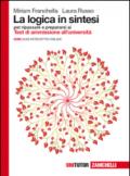 La logica in sintesi. Per ripassare e prepararsi ai test di ammissione all'Università. Con Contenuto digitale (fornito elettronicamente)