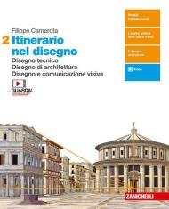 Itinerario nel disegno. Per le Scuole superiori. Con e-book. Con espansione online