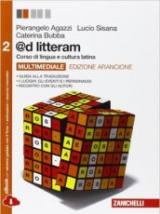 @d litteram. Ediz. arancione. Per le Scuole superiori. Con espansione online