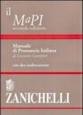 Il MaPI. Manuale di pronuncia italiana. Con 2 audiocassette