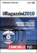 Il Ragazzini 2010. Dizionario inglese-italiano, italiano-inglese. CD-ROM