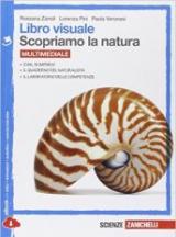 Libro visuale scopriamo la natura. Per la Scuola media. Con espansione online