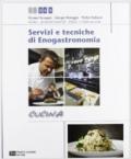 Servizi e tecniche di enogastronomia. Cucina. Per gli Ist. professionali alberghieri. Con espansione online vol.2