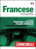 Francese compatto. Dizionario francese-italiano, italiano-francese