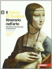 Il Cricco di Teodoro. Itinerario nell'arte. Ediz. gialla. Per le Scuole superiori. Con espansione online