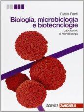 Biologia, microbiologia e biotecnologie. Laboratorio di microbiologia. Con espansione online