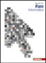 Fare. Informatica. Per la Scuola media. Con CD-ROM. Con espansione online