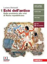 Echi dell'antico. Per le Scuole superiori. Con e-book. Con espansione online