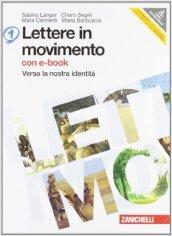 Lettere in movimento. Con poesia e letteratura. Per la Scuola media. Con DVD-ROM. Con espansione online: 1