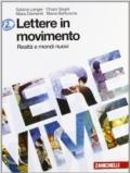 Lettere in movimento. Per la Scuola media. Con espansione online: 2