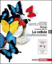 Biologia la scienza della vita. Vol. A. Per le Scuole superiori. Con interactive e-book. Con CD-ROM. Con espansione online