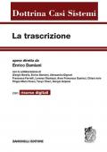 La trascrizione. Con Contenuto digitale per accesso on line