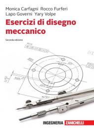 Esercizi di disegno meccanico. Con Contenuto digitale per download