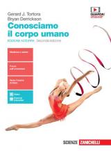 Conosciamo il corpo umano. Ediz. azzurra. Con e-book. Con espansione online