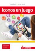 Iconos en juego. Per la Scuola media. Con Contenuto digitale (fornito elettronicamente)