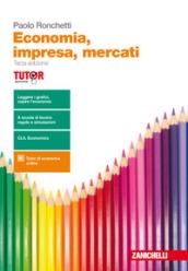 Economia, impresa, mercati. Manuale di economia politica. Per gli Ist. Tecnici commerciali. Con Contenuto digitale (fornito elettronicamente)