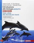 Introduzione alla biologia.azzurro. Dalla cellula alla diversità dei viventi. Con espansione online