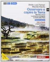 Osservare e capire la terra. Con Minerali e rocce. Dinamica endogena-storia della terra. Ediz. azzurra. Per le Scuole superiori. Con CD-ROM. Con espansione online