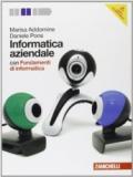 Informatica aziendale. Con fondamenti di informatica. Per le Scuole superiori. Con DVD-ROM. Con espansione online