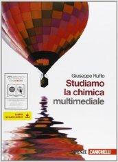 Studiamo la chimica. Per le Scuole superiori. Con DVD-ROM. Con espansione online