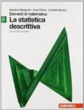 Elementi di matematica. Modulo beta verde: Statistica descrittiva. Con espansione online. Per le Scuole superiori