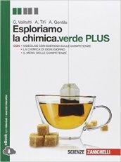 Esploriamo la chimica.verde plus. Per le Scuole superiori. Con espansione online