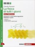 La fisica di tutti i giorni. Per le Scuole superiori. Con e-book. Con espansione online