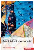 Principi di microeconomia. Con Contenuto digitale (fornito elettronicamente)