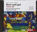 Kurz und gut. Ein Lehrwerk für deutsche Sprache und Kultur. 2 CD-ROM