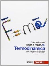 Fisica e realtà.blu. Termodinamica. Per le Scuole superiori. Con espansione online