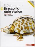 Il racconto dello storico. Per la Scuola media. Con DVD-ROM. Con espansione online vol.2