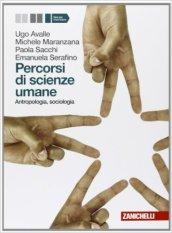 Percorsi di scienze umane. Per le Scuole superiori. Con espansione online